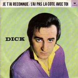 Dick Rivers : Je T'Ai Reconnue